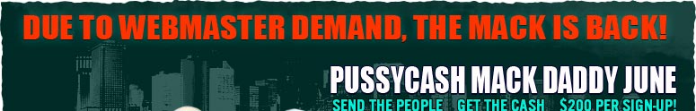 PussyCash Mack Daddy june